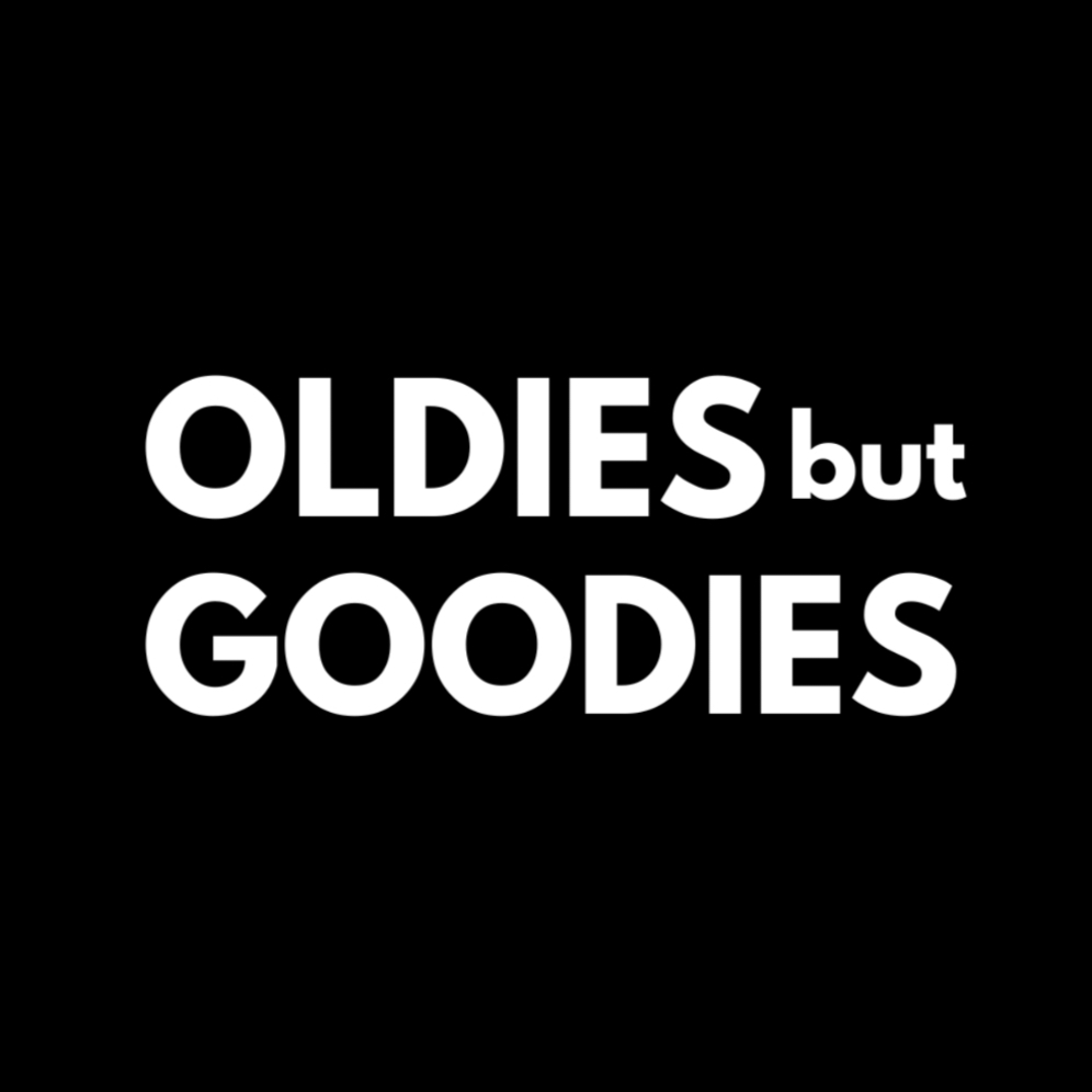 Oldies But Goodies